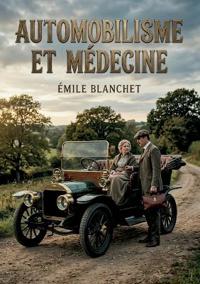 Automobilisme et Médecine