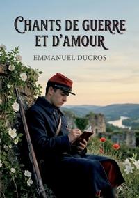 Chants de guerre et d'amour