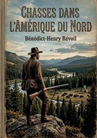 Chasses dans l'Amérique du Nord