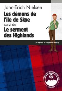 Les démons de l''île de Skye - Le serment des Highlands