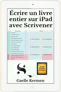 Ecrire un livre entier sur iPad avec Scrivener