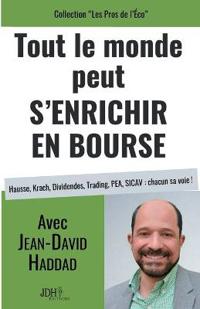 Tout le monde peut s'enrichir en bourse