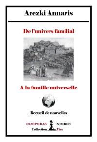 De l''univers familial à la famille universelle