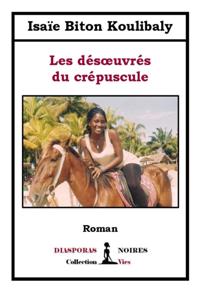 Les désoeuvrés du crépuscule