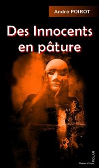Des innocents en pature