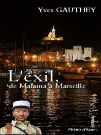 L'exil, de Malana a Marseille