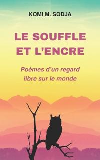 Le Souffle Et l'Encre