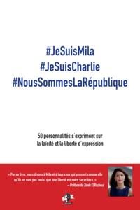 #JeSuisMila #JeSuisCharlie #NousSommesLaRepublique