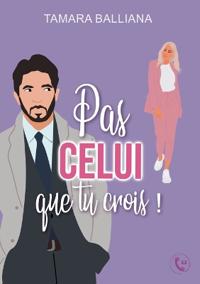 Pas celui que tu crois !