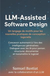LLM-Assisted Software Design