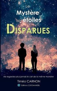 Le mystère des étoiles disparues