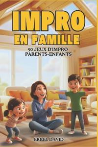 Jeux d'Impro En Famille