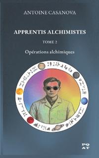 Apprentis Alchimistes - Tome 2