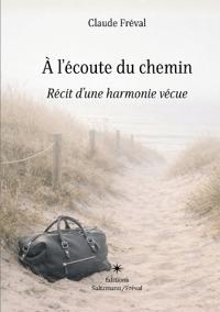 À l'écoute du chemin