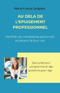 Au-delà de l'épuisement professionnel
