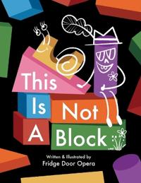 This Is Not a Block