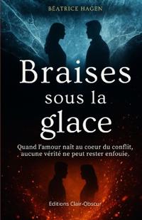 Braises sous la glace