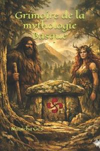 Grimoire de la mythologie Basque