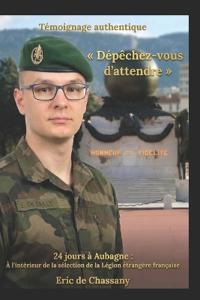 Dépêchez-vous d'attendre