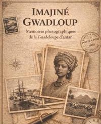 Imajiné Gwadloup