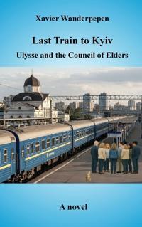 Last Train to Kyiv, Ulysse and the Council of Elders