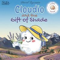 Cloudio and the Gift of Shade