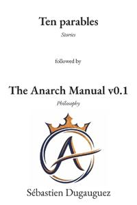 Ten Parables and The Anarch Manual v0.1
