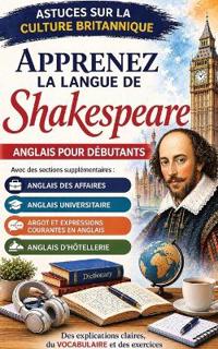 Apprenez La Langue de Shakespeare