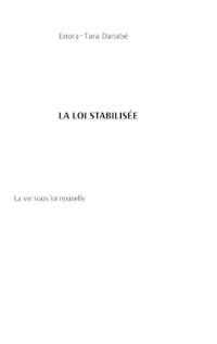 LA LOI STABILISÉE