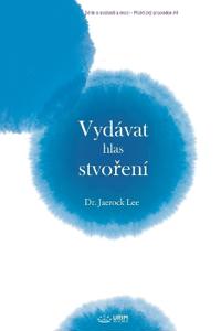 Vydávat hlas stvorení(Czech Edition)
