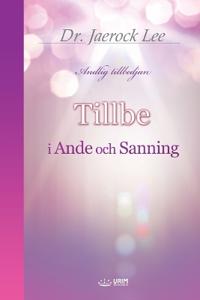 Tillbe i Ande och Sanning(Swedish Edition)