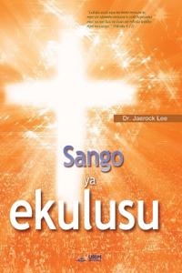 Sango ya ekulusu(Lingala Edition)