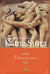 Complete Guide to Kama Sutra