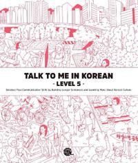 Talk To Me In Korean - Level 5