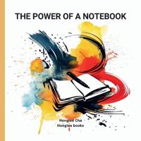 The Power of a Notebook