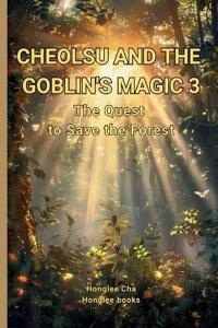 Cheolsu and the Goblin's Magic 3