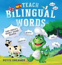 Bokomslag för "Teach Bilingual Words - Chef Croco's Secret Sound Recipes"