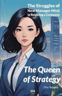 The Queen of Strategy