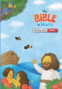 The Bible in Blocks Building Guide (Steps 1)