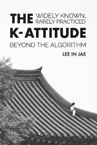 The K-Attitude