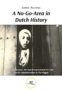 A NO-GO-AREA IN DUTCH HISTORY