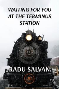 WAITING FOR YOU AT THE TERMINUS STATION