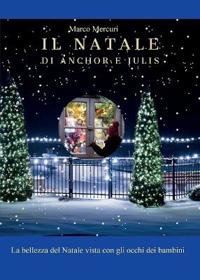 Il Natale di Anchor e Julis