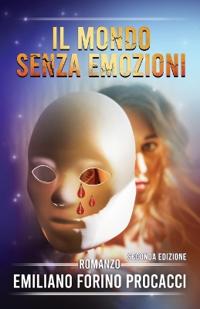 Il mondo senza emozioni