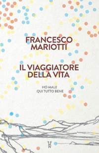 Il viaggiatore della vita