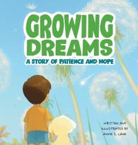 Growing Dreams