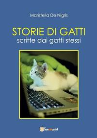 Storie di Gatti - Scritte dai gatti stessi