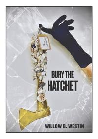 Bury the Hatchet
