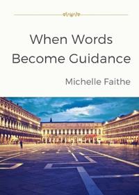 When Words Become Guidance
