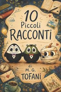 Dieci Piccoli Racconti